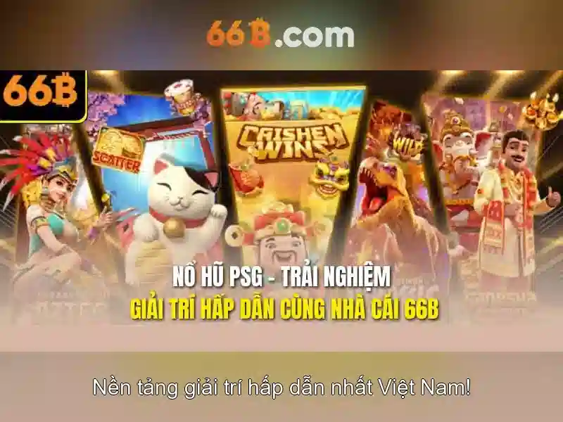 Trải Nghiệm Slot 66B